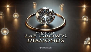 what-are-lab-grown-diamonds